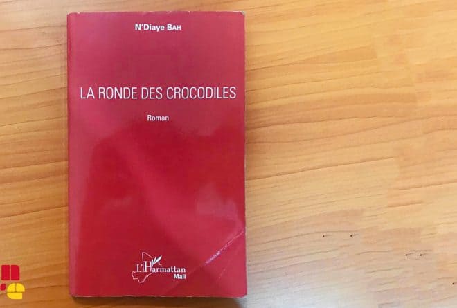 Livre : « La ronde des crocodiles » ou l’enfer de la corruption