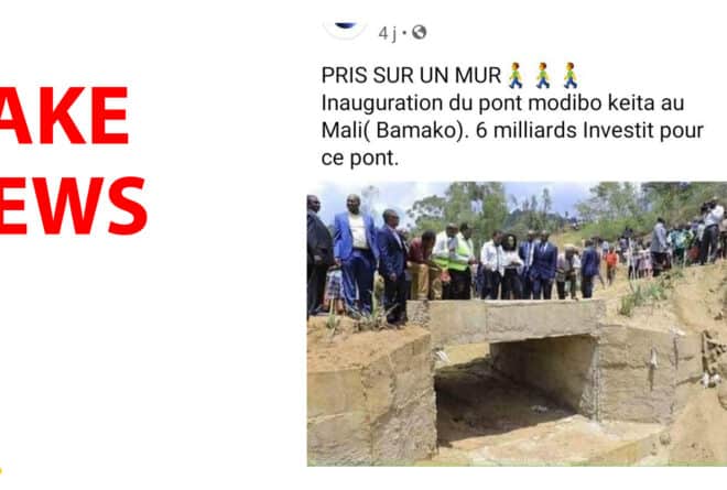 #BenbereVerif : cette photo ne montre pas l’inauguration d’un pont au Mali