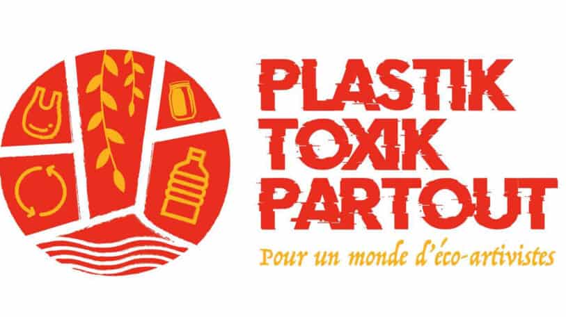 « Plastik Toxik Partout » : un projet pour sauver l’environnement