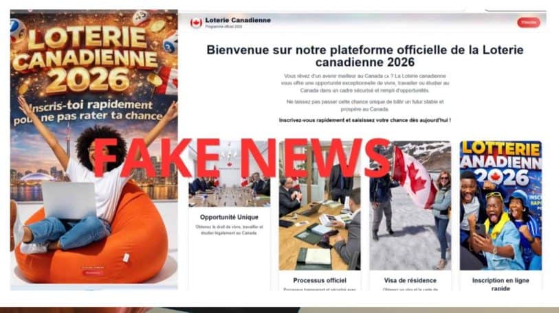 Faux, le Canada n’a pas lancé de « Loterie canadienne 2026 » pour obtenir le visa